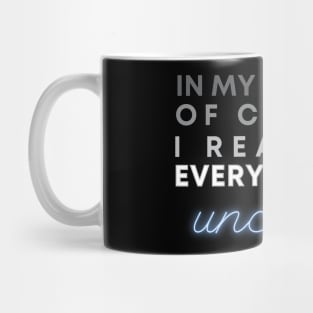 An Unclear Moment of Clarity Mug